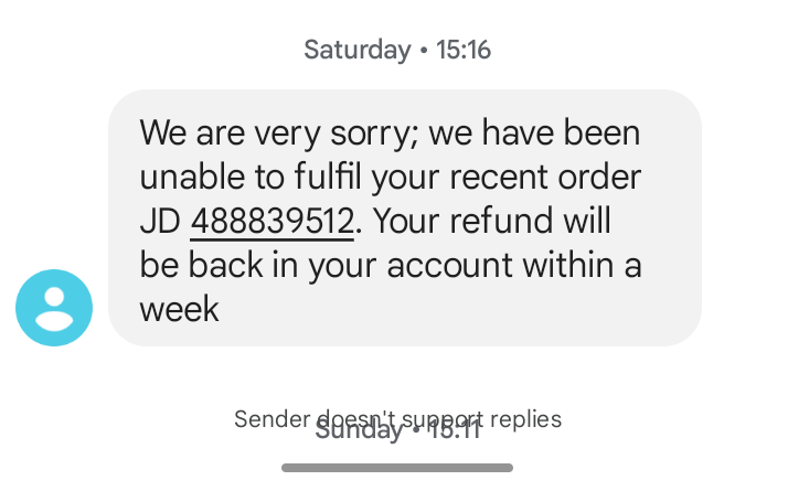 KIRKHARDING's tweet photo. @JDSports I ordered a T-shirt and then received the attached message. So I ordered an alternative but now both have been delivered. I only need one T-shirt (was for a gift) and whilst I know I can return one I will still have been charged delivery for 2 T-shirts. Can you advise https://t.co/w2zin4bGZy