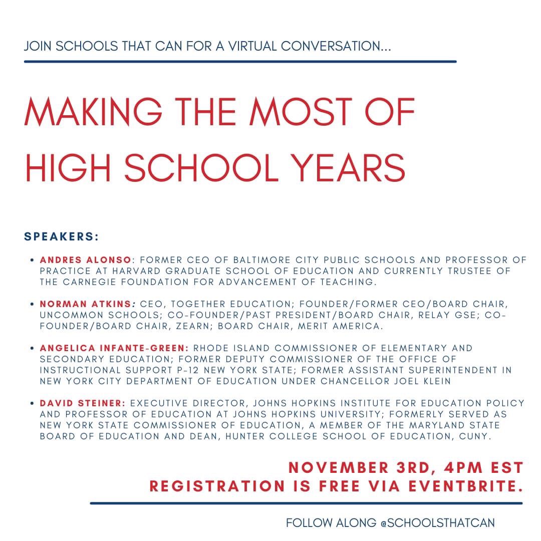 SchoolsThatCan's tweet photo. Join us Nov. 3rd for our free, virtual Thought Leadership panel, Making the Most of High School Years! Register here: https://t.co/2doFW1M3NO 

Hear from incredible speakers including @andantalon, @norman_atkins, @AInfanteGreen, &amp; 
David Steiner of @JHUEdPolicy. https://t.co/hOKigSprZk