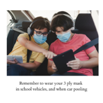 If you share a vehicle with someone from outside of your household, whether it is a school bus or a carpool to work, remember to wear your mask for the whole journey. Let’s keep each other safe!