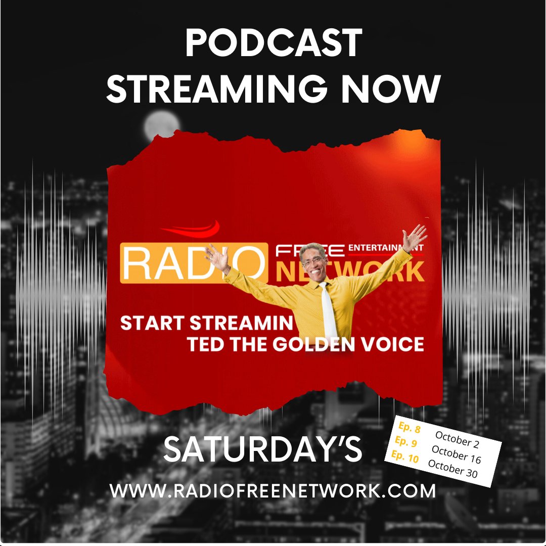 RadioFreeNetwo1's tweet photo. Radio Free Entertainment Network welcomes Ted “The Golden Voice” Williams Show. 📢Streaming Now.  October Show Dates: 
Ep. 8 - Oct. 2nd., Ep. 9 - Oct. 16th., Ep. 10 - Oct 30th...
 ➡️ https://t.co/QWQ1K2fbFR https://t.co/5SVxsb0cIY