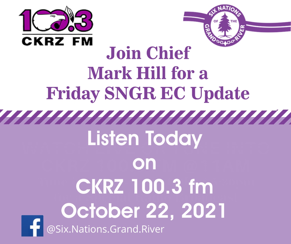SixNationsGR's tweet photo. Do not miss the @SixNationsGR Update with Chief Mark Hill today (October 22, 2021), starting at 3:30pm on CKRZ 100.3 FM and finishes up at Jukasa 93.5 FM shortly afterwards around 4pm. https://t.co/vkbGmA1vtI