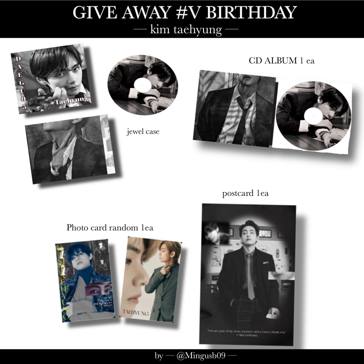 ——  Giveaway taehyung *V birthday  ——
              🖤 pls rt for free 1 set. 🖤
         • รีทวิตสุ่มแจก 1 set / ฟลว.ส่งฟรี •

GIVE AWAY BIRTHDAY CD ALBUM #V 
มีค่าชิ้ปปิ้ง  80 .-
ลงฟอร์ม : 11/11
🕘21:00 น.

#HappyTaehyungDay 
#HappyBirthdayTaehyung
#HAPPYVDAY
#taehyung #bts
