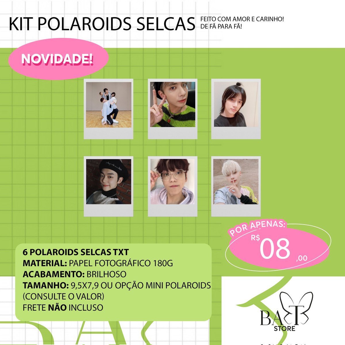BAT_Store_'s tweet image. 🦋 Kit Polaroids Selcas [#TXT]

🏷|| Pedido via DM
📫|| Envio em até 12 dias úteis 
💵|| Depósito, transferência, pix, paypal (taxa de R$4,50) ou boleto (taxa de R$3,50)
📩|| Frete Fixo: R$12,00 
🎁|| Acompanha brinde!