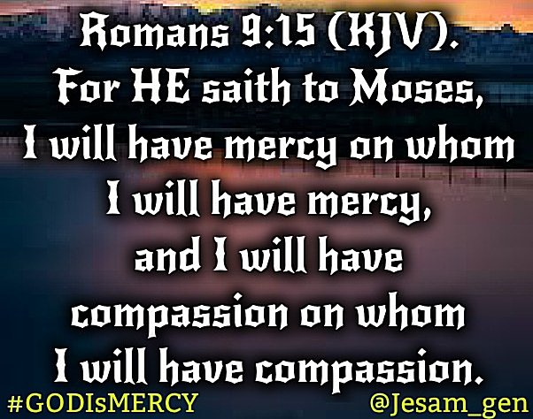 Jesam_gen's tweet photo. We pray that the Mercy and Compassion of GOD will be upon everything concerning us. AMEN
#GODIsMercy
#CHRIST_Saves
#HOLYSPIRIT https://t.co/k01BWjupKk