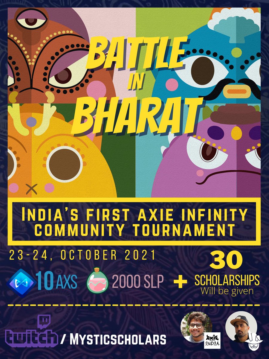 Web3gamingIN's tweet photo. #BattleInBharat 🇮🇳

Prizepool: 10+ $AXS
30 Scholarships | 2000 SLP For spectators!!

Catch it live on: https://t.co/wfLYT4BMn9
Casted by:
@mystic_scholars x @dheerajshah x @VaasCrypto 
 
Oct. 23-24, 2021
18:30 PM IST,  9:00 AM EST, 9 PM PST
#AxieInfinityIndia
#Axiecommunity https://t.co/WOJOvRFVF7
