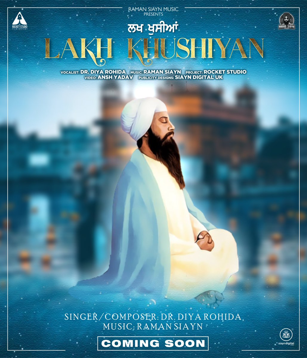 ramansiaynmusic's tweet photo. #FirstLook of my debut #musicproduction for #Gurbani soundtrack #LakhKhushiyan Ft. #DrDiyaRohida in celebrations of 400th-anniversary of Bandi Chhor Divas - #ComingSoon
#Singer - Dr. Diya Rohida
#Music - @RJRamanUK1
#Video - Ansh Yadav
#Project - #RocketStudio
#SiaynDigital https://t.co/AtMX8xXtTp