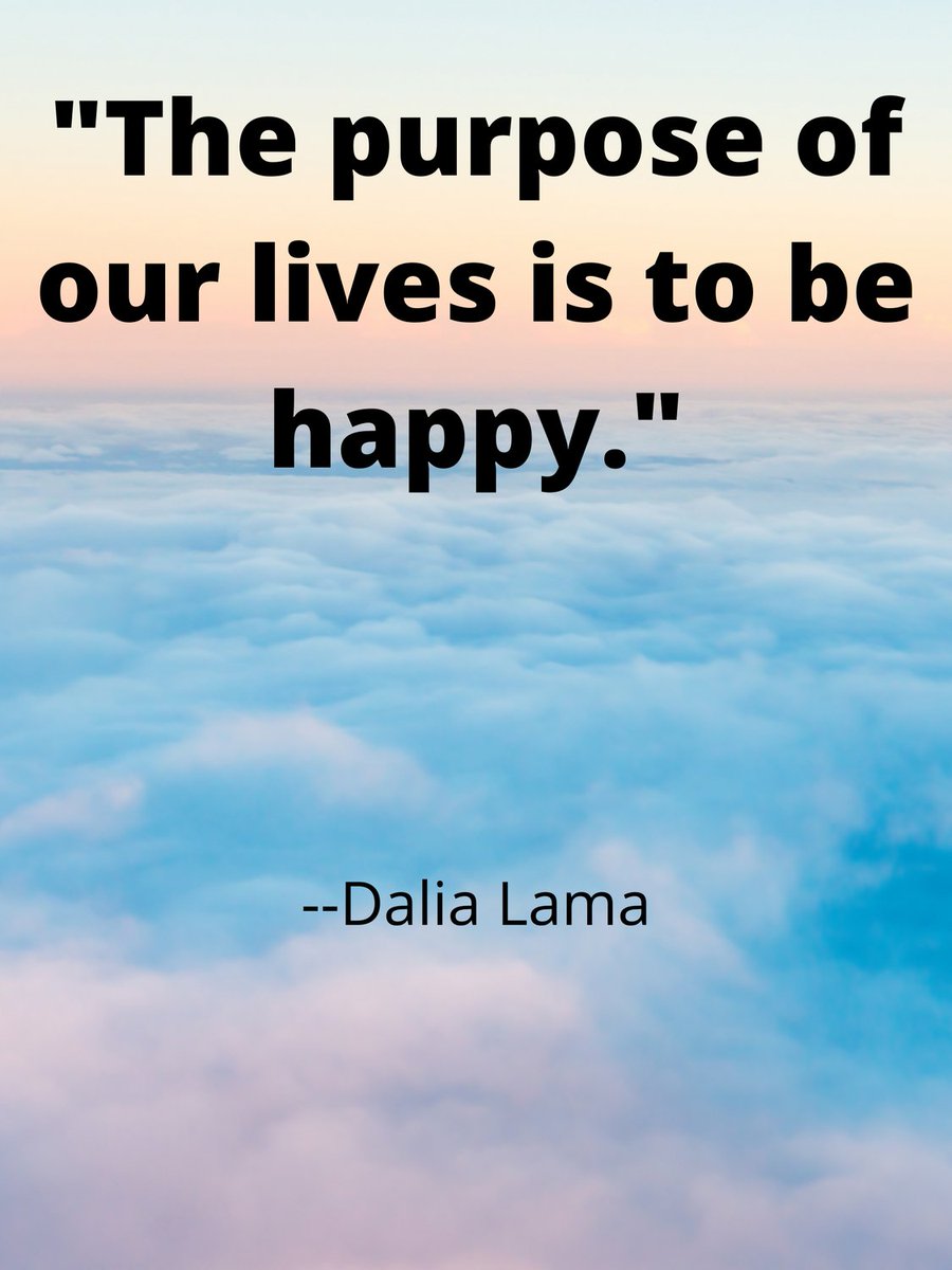 QCHSPantherPack's tweet photo. FRIDAY, October 22nd, 2021 Quote of the Day
"The purpose of our lives is to be happy." --Dalia Lama #QOTD #QuoteOfTheDay #2021 #Friday #happy #Happiness #DaliaLama #LiveALifeFullOfHappy #BeHappy #DoNotBeSad https://t.co/PtrLRL5RPA