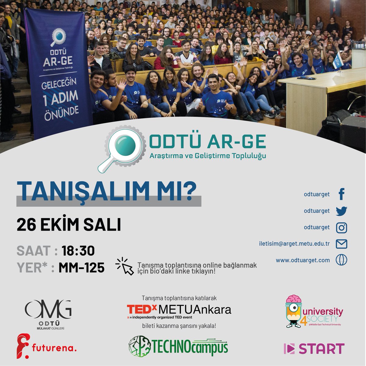 ODTÜ Ar-Ge Topluluğuna katılarak bizimle birlikte büyük işler başarıp kendini geliştirirken eğlenmek de istiyorsan yeni dönemde ailemizin bir parçası olmaya ne dersin? 
26 Ekim Salı saat 18.30'da MM-125'de seninle tanışmak için sabırsızlanıyoruz! 
#odtuarget #geleceğin1önünde