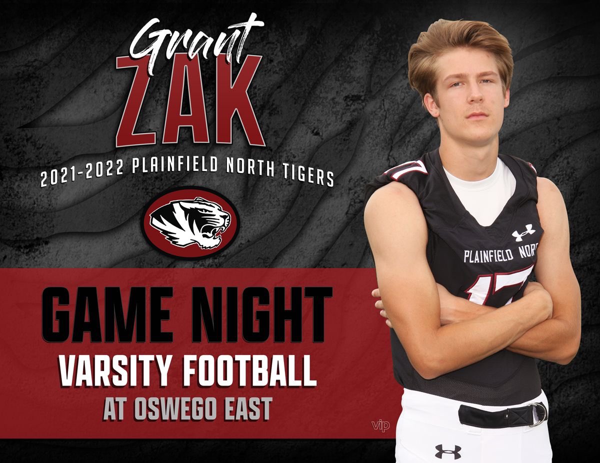 Grant Zak and his football teammates travel to Oswego East tonight to get their 7th win of the season!  Come out and support your Tigers!