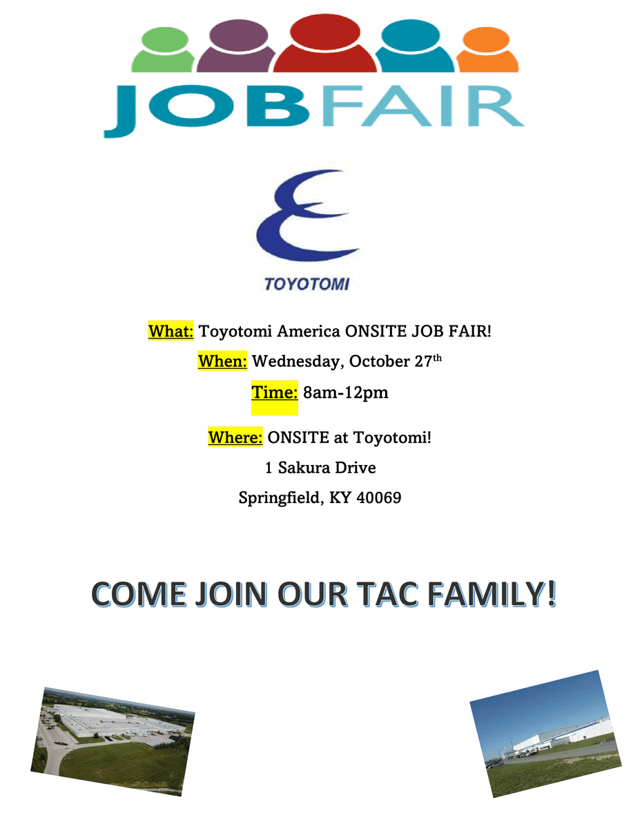 Toyotomi America is hosting an onsite job fair on October 27 from 8am-12pm ET. Toyotomi is located at 1 Sakura Drive, Springfield, KY.