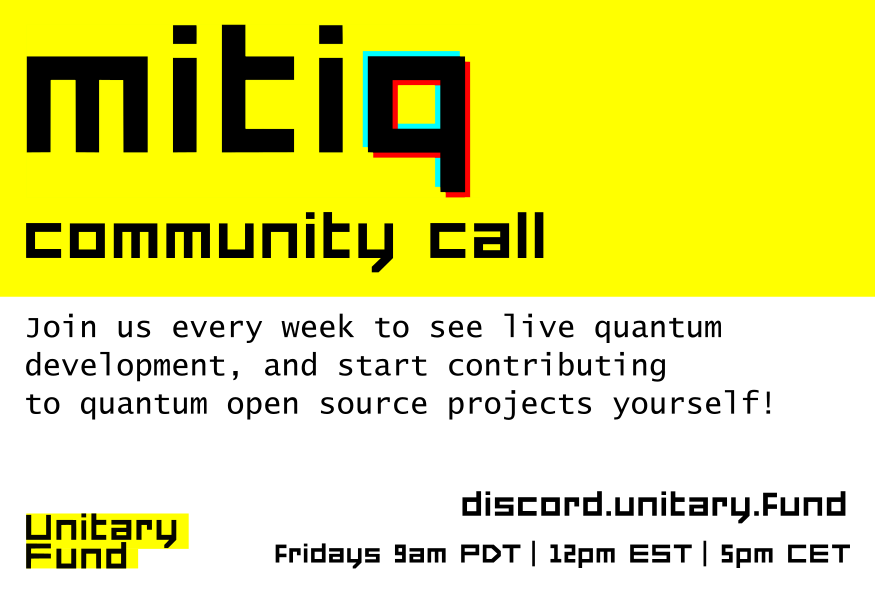unitaryfdn's tweet photo. β°The #Mitiq community call is starting now!
Come help build quantum #OSS for error mitigation in #Python π
We will be discussing blockers, wins, and collaborations w/ our community.
Join us on the community-call channel on Discord:
https://t.co/bo7vHue4U7 https://t.co/KEbrPpR1K0