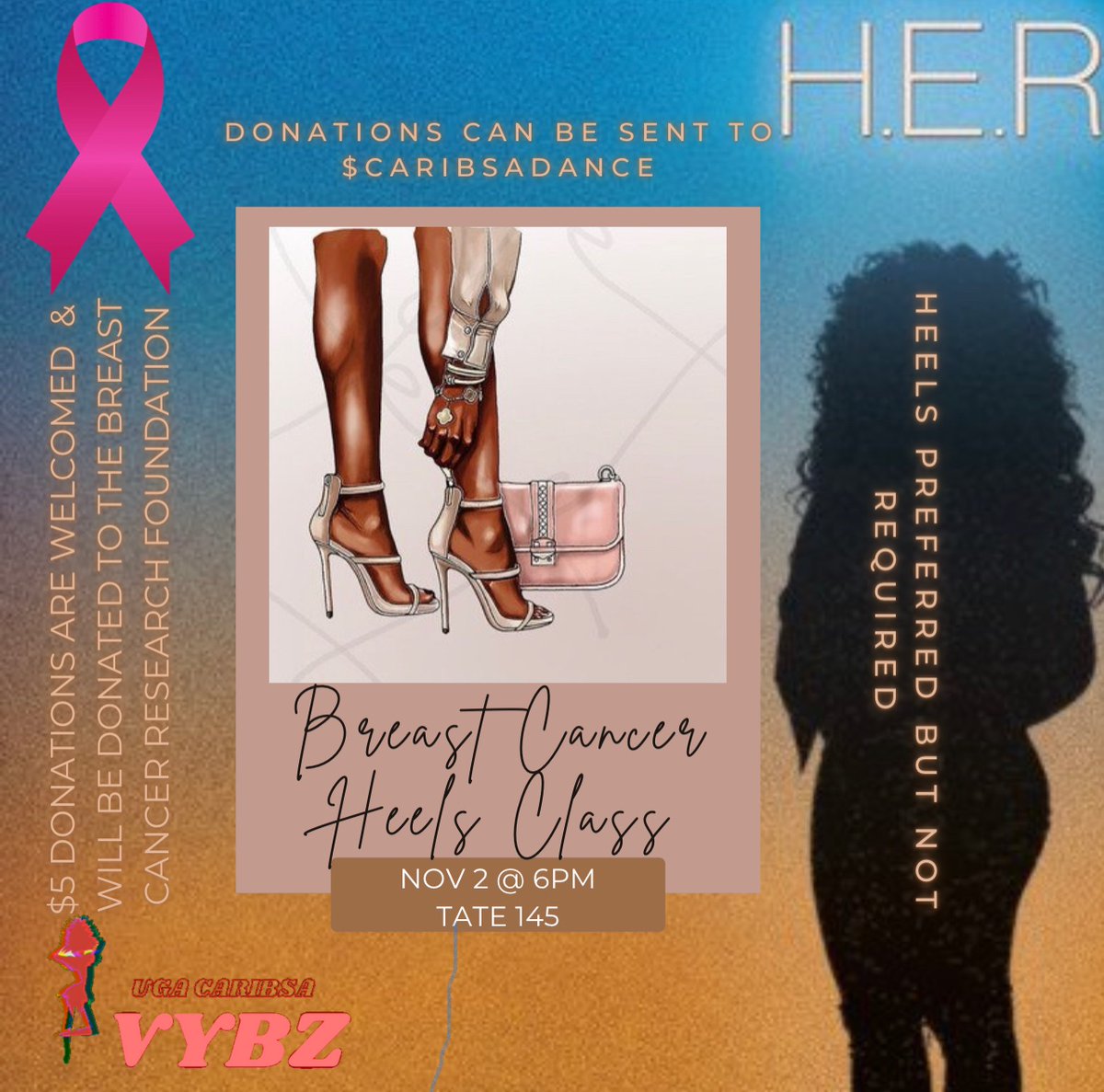 UGACaribSA's tweet photo. In honor of breast cancer awareness month, CaribSA's Vybz will be holding a heels class and accepting donations for breast cancer research!  👠 EVERYONE is welcome to join NO EXPERIENCE IS REQUIRED! Bring a friend and a pair of heels from 6 to 8 pm in Tate 145 for a good time! https://t.co/MXkfa3zEna