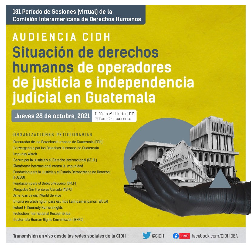 #CIDHAudiencias: Situación de derechos humanos de operadores de justicia e independencia judicial en #Guatemala. Jueves 28 de octubre, 11 am Washington.