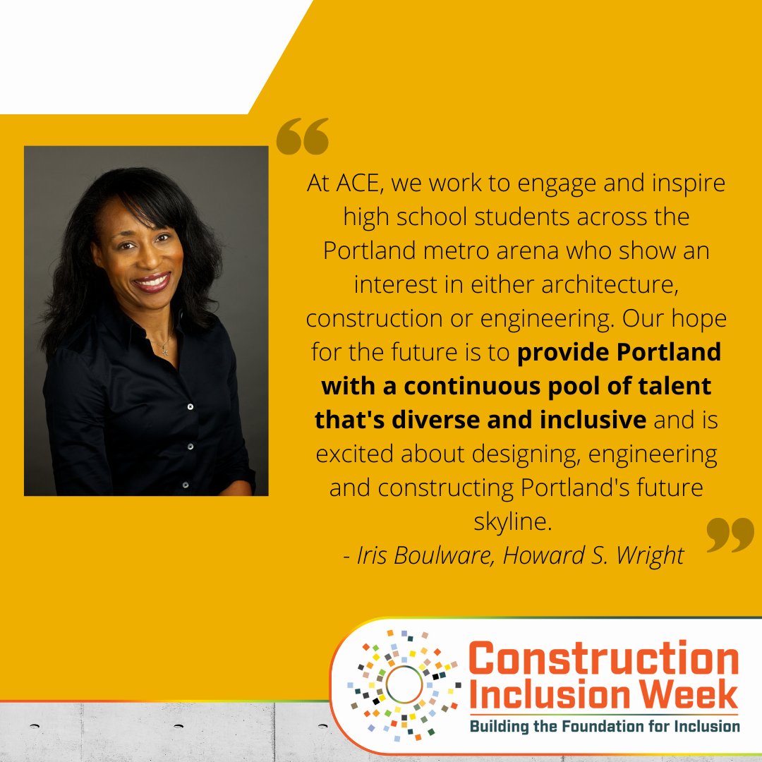 For the last day of Construction Inclusion Week, we are featuring some words from Iris Boulware, Chair of the ACE Oregon Board of Directors and project manager at <a href="/PearlWestPDX/">Howard S. Wright</a> . Interested in being a mentor for ACE? Sign up for an info session here: acementoroforegon.com/mentors.html