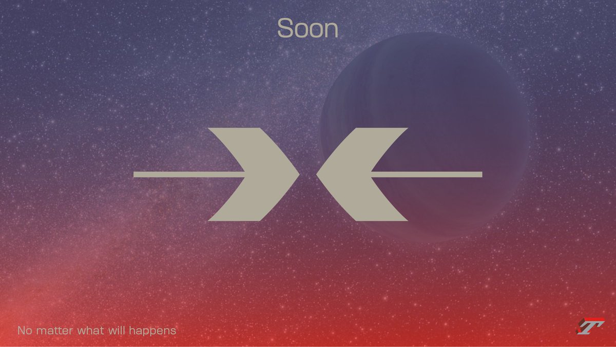 Soon. No matter what will happens. Nothing is written in the stars.