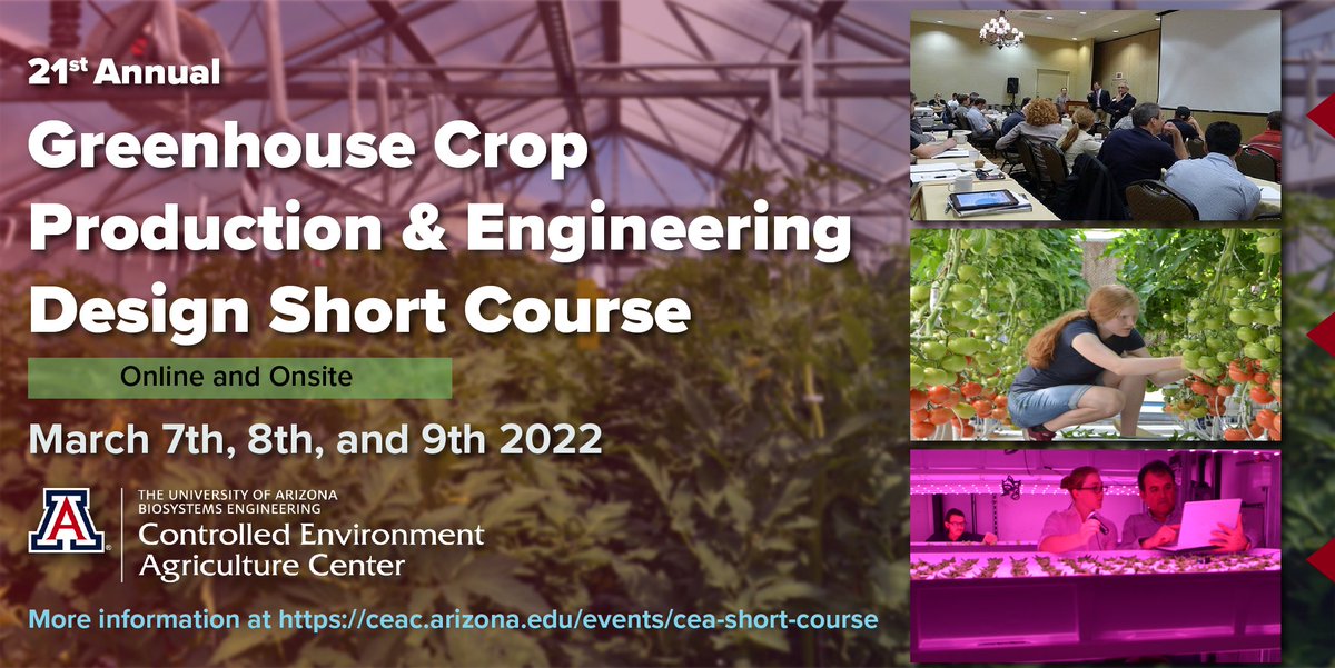 Join us for our annual Greenhouse Crop Production and Engineering Design Short Course- online and on-site! Register now at: bit.ly/3E4O5IF

#controlledenvironmentagriculture #cea #hydroponics #urbanagriculture #greenhousegrowing #greenhouses #engineering #uarizona