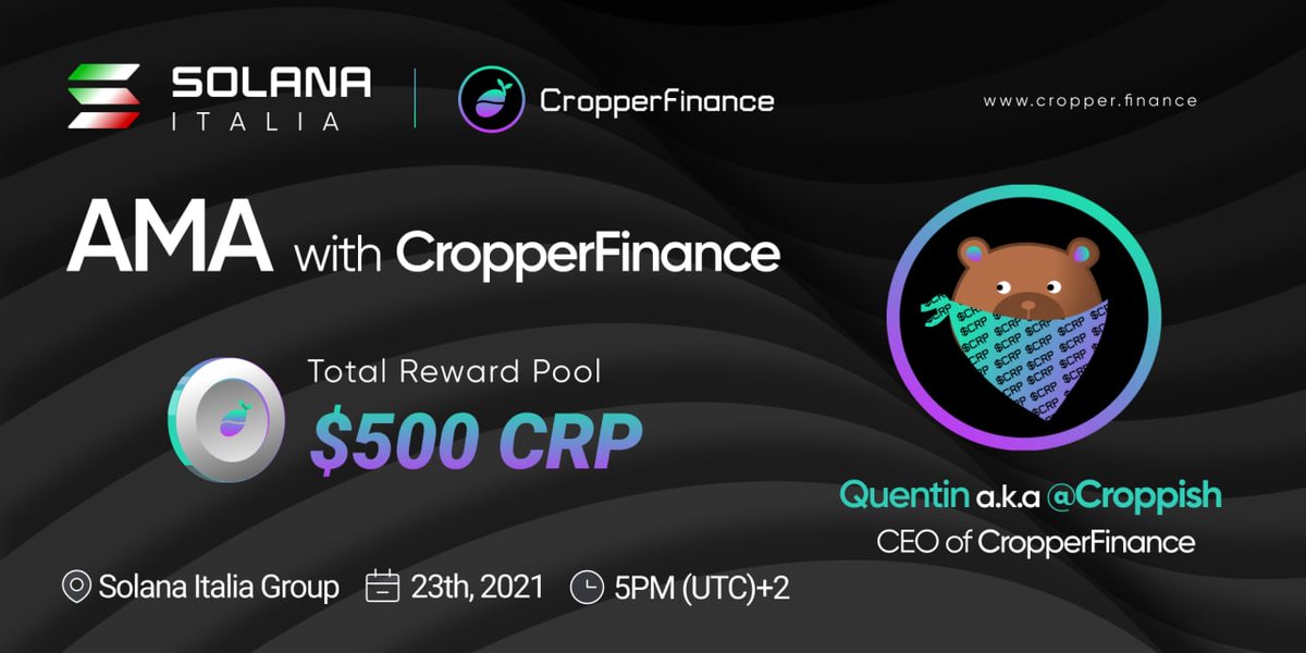 🔉 Solana Italia will hold the first AMA with <a href="/CropperFinance/">Cropper</a> on Oct 23th, 2021 at 17:00 (UTC+2)

💰 Total Reward Pool: $500 CRP

Like, retweet, and tag 2 friends &amp; send your questions here! (In italian or English)

More details:t.me/solanait