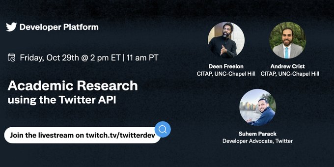 Join us on Friday October 29th at 2 pm ET for our next live stream on academic research using the #TwitterAPI<a href="/tag/twitterapi"class="tags"><span>#twitterapi</span></a>