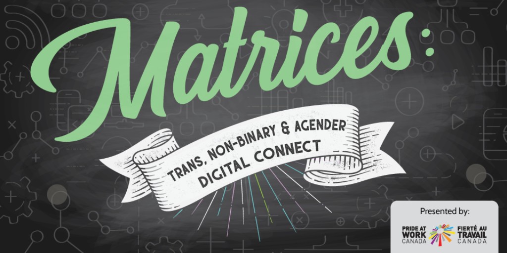 Matrices: Trans, Non-Binary &amp; Agender Digital Connect
Tuesday, November 16, 2021
From 12 pm to 1:30 pm EST
This event is a #free #networking #event.
Info: prideatwork.ca/event/matrices…

#Matrices #trans #nonbinary #nonbinaires #agender #agenres #2SLGBTQIA #LGBTQ2 #lgbtq #lgbt