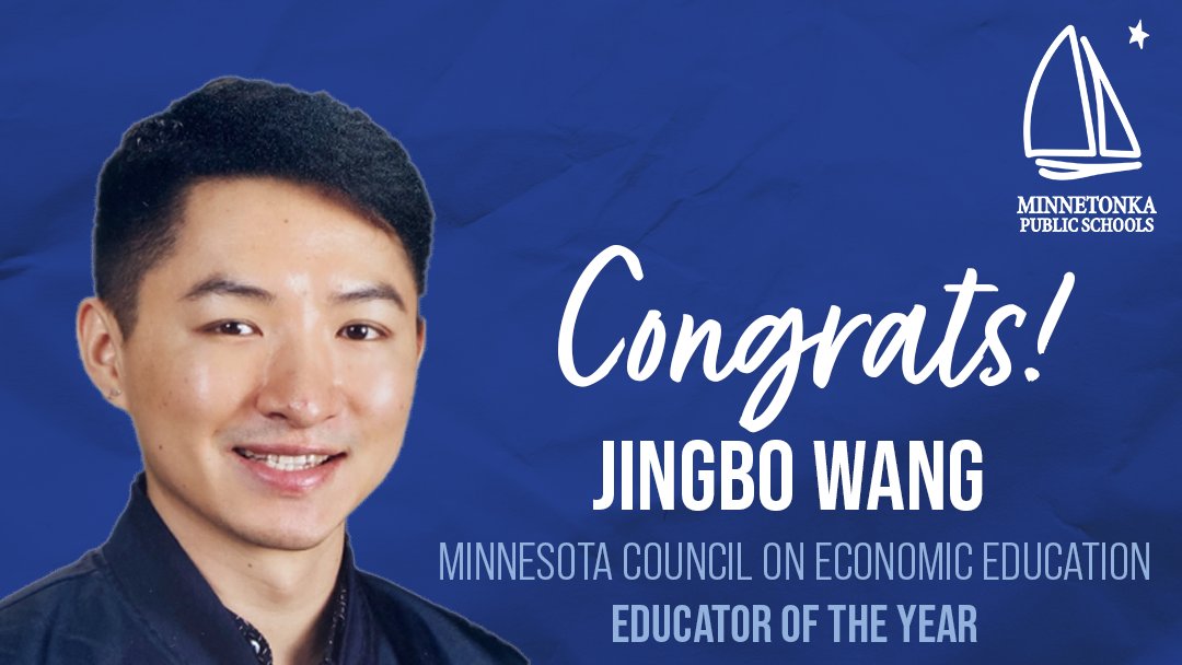Jingbo Wang has been named the Minnesota Council on Economic Education's Educator of the Year for Grades 6-8! He teaches social studies in the Chinese Immersion program at Minnetonka Middle School West. Congratulations on this outstanding achievement! #TonkaPride