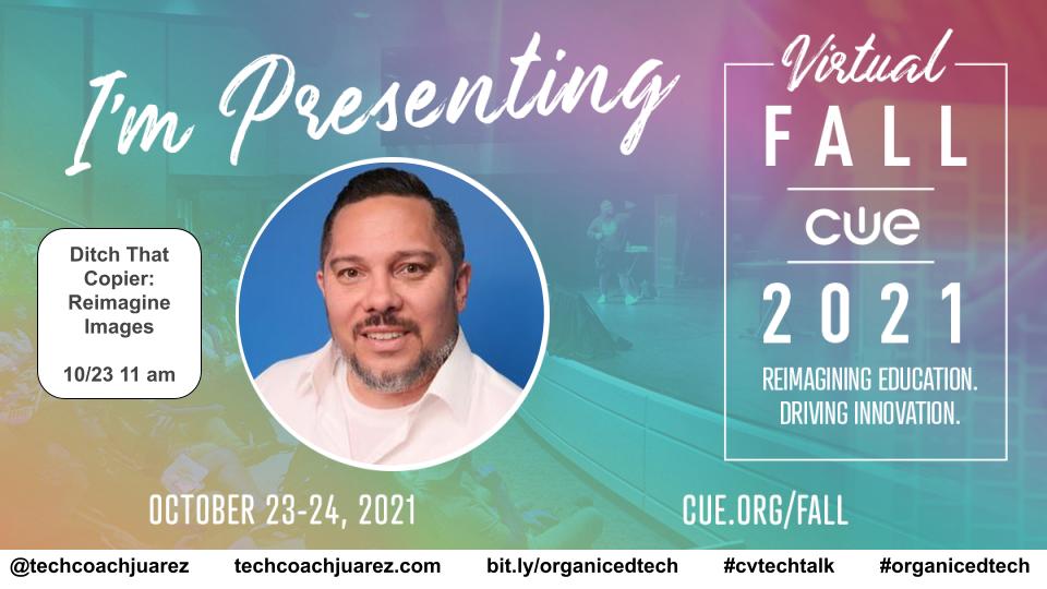 Come learn with me at Virtual #FallCUE 2021 

Ditch That Copier: Reimagine Images

10/23 11 am

#cvtechtalk #wearecue #somoscue #dbcincbooks #cuetangclan