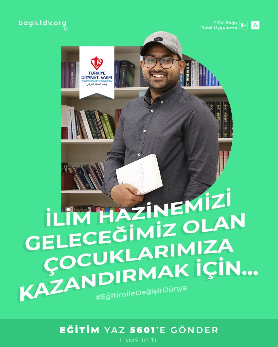 İlim hazinemizi geleceğimiz olan çocuklarımıza kazandırmak için…

#EğitimİleDeğişirDünya

Bu ilim seferberliğine destek vermek için EĞİTİM yazıp 5601'e SMS göndererek 10 TL bağışta bulunabilir, bagis.tdv.org adresinden online bağış yapabilirsiniz.
