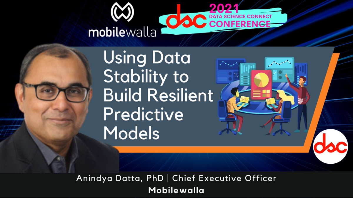 DataSciConnect's tweet image. Streaming live at 3:05 PM EDT is Anindya Datta, PhD from @Mobilewalla with his presentation &apos;Using Data Stability to Build Resilient Predictive Models&apos;  

Join here (free): crowdcast.io/e/dscconf2021/…  #DataStability #PredictiveModels