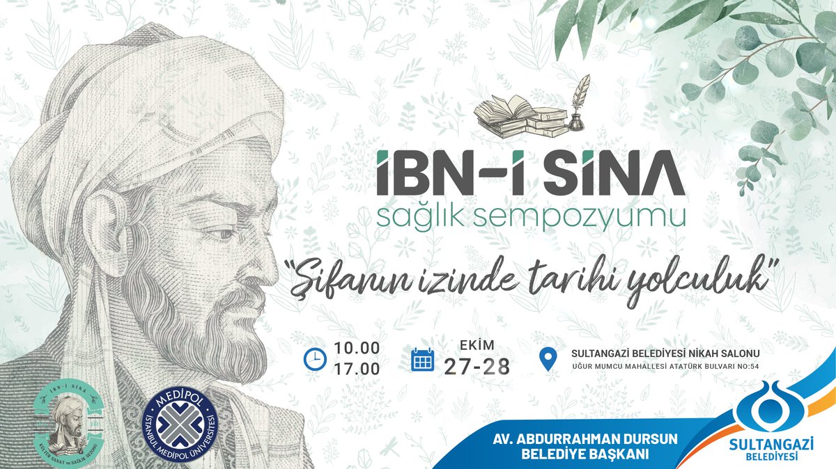 İbn-i Sina Sağlık Sempozyumu 
"Şifanın İzinde Tarihi Yolculuk"

27-28 Ekim 2021
10:00 - 17:00
Sultangazi Belediyesi Nikah Salonu, Sultangazi - İstanbul

Sempozyum Programı 👇
<a href="/sultangazibeled/">Sultangazi Belediyesi 🇹🇷</a>