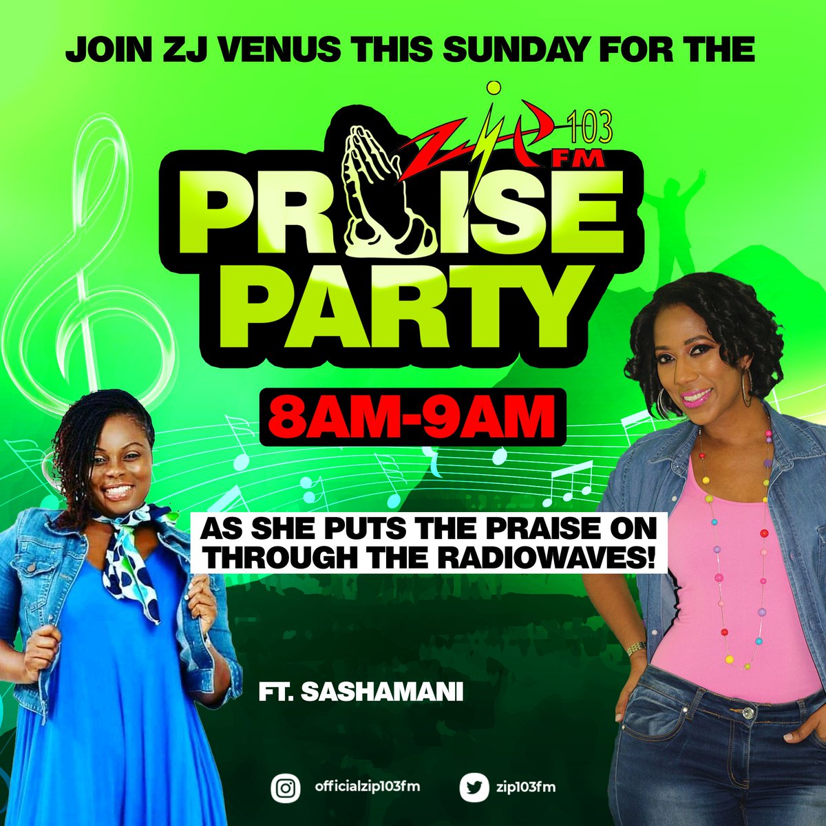 zip103fm's tweet photo. The Praise Party is back!! Join @zjvenus this Sunday with our special guest artiste @sistasasha_ as we get our praise on live on air and on social media! Tune in 8am SHARP!!
#ZipPraiseParty
#ZipGospelSegment https://t.co/DtwhDf2K32