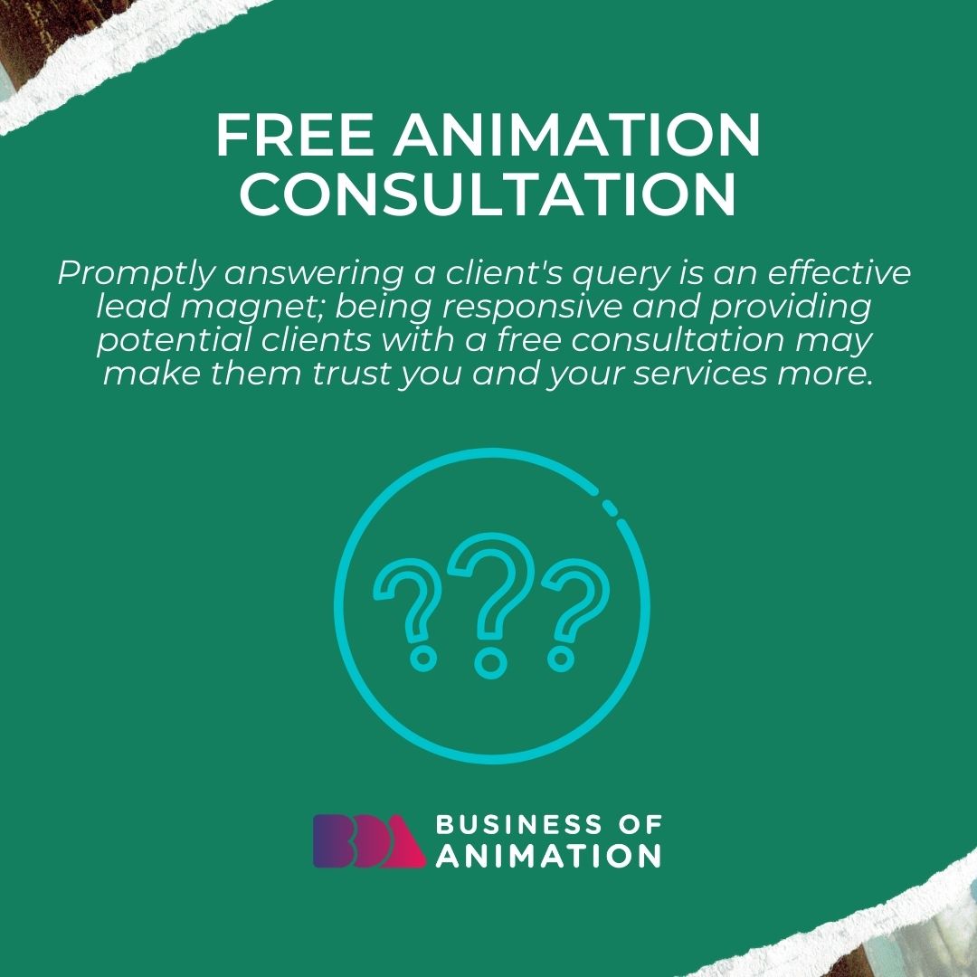animationbiz's tweet image. 2. Free Animation Consultation: Promptly answering a client's query is an effective lead magnet; being responsive and providing potential clients with a free consultation may make them trust you and your services more. 

#AnimatorLeadMagnet #AnimationLeadMagnet