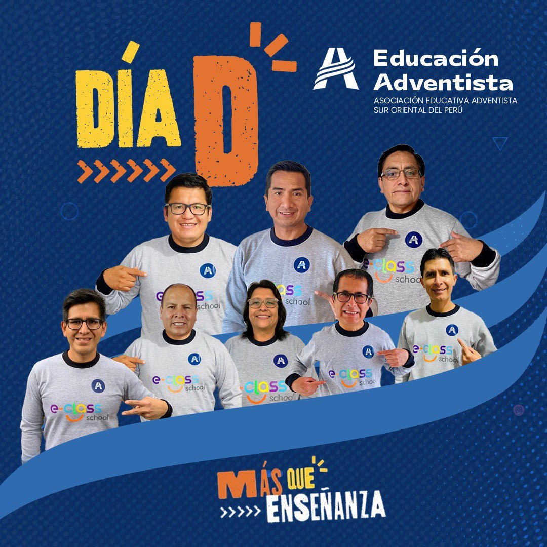 Día D en la AEASOP somos #MasQueEnseñanza #EducacionAdventista