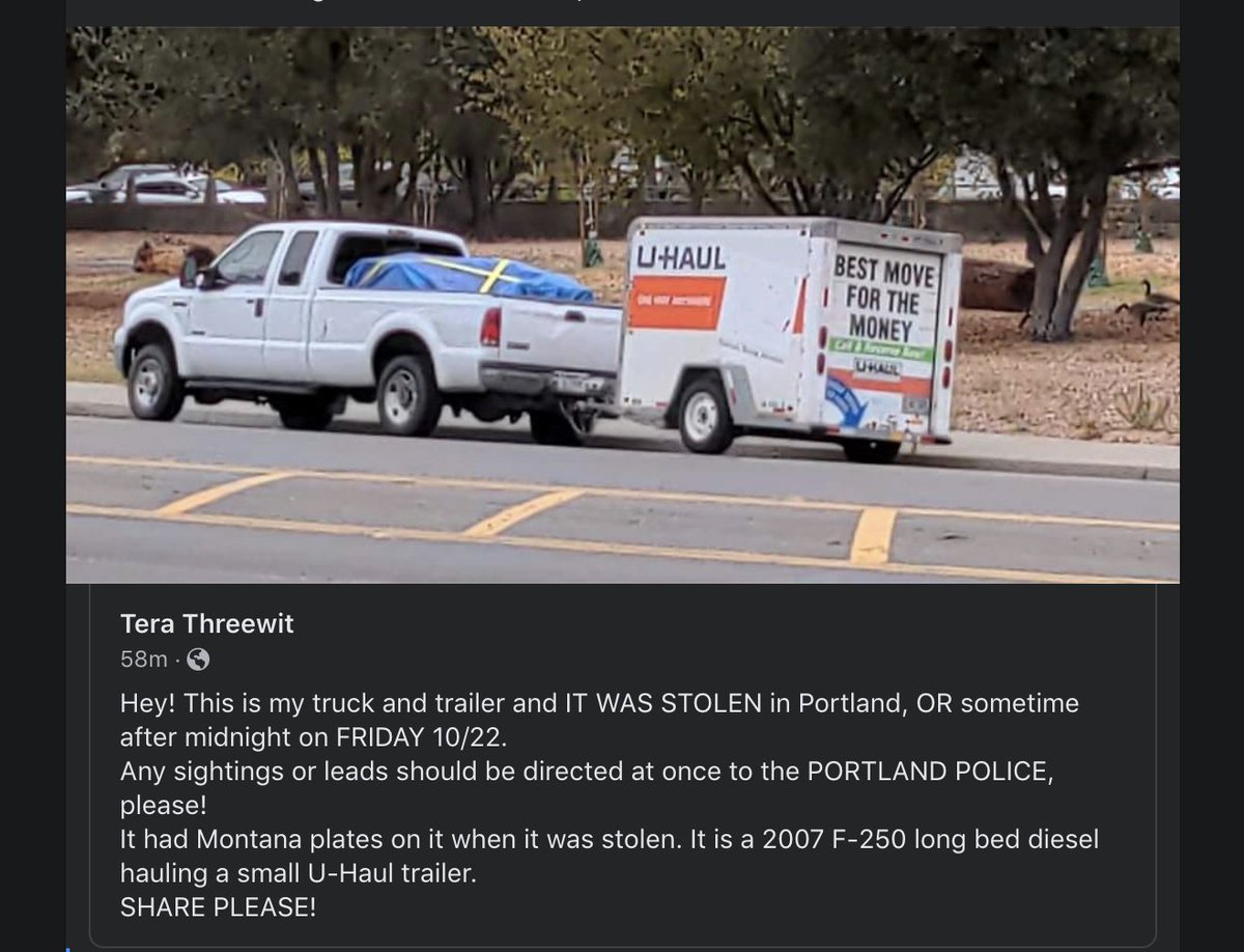 Friends in/around Portland, OR - please be on the lookout for my friend's truck and trailer, which was stolen early this morning. She was in the process of moving and now all her possessions are gone. A complete nightmare.