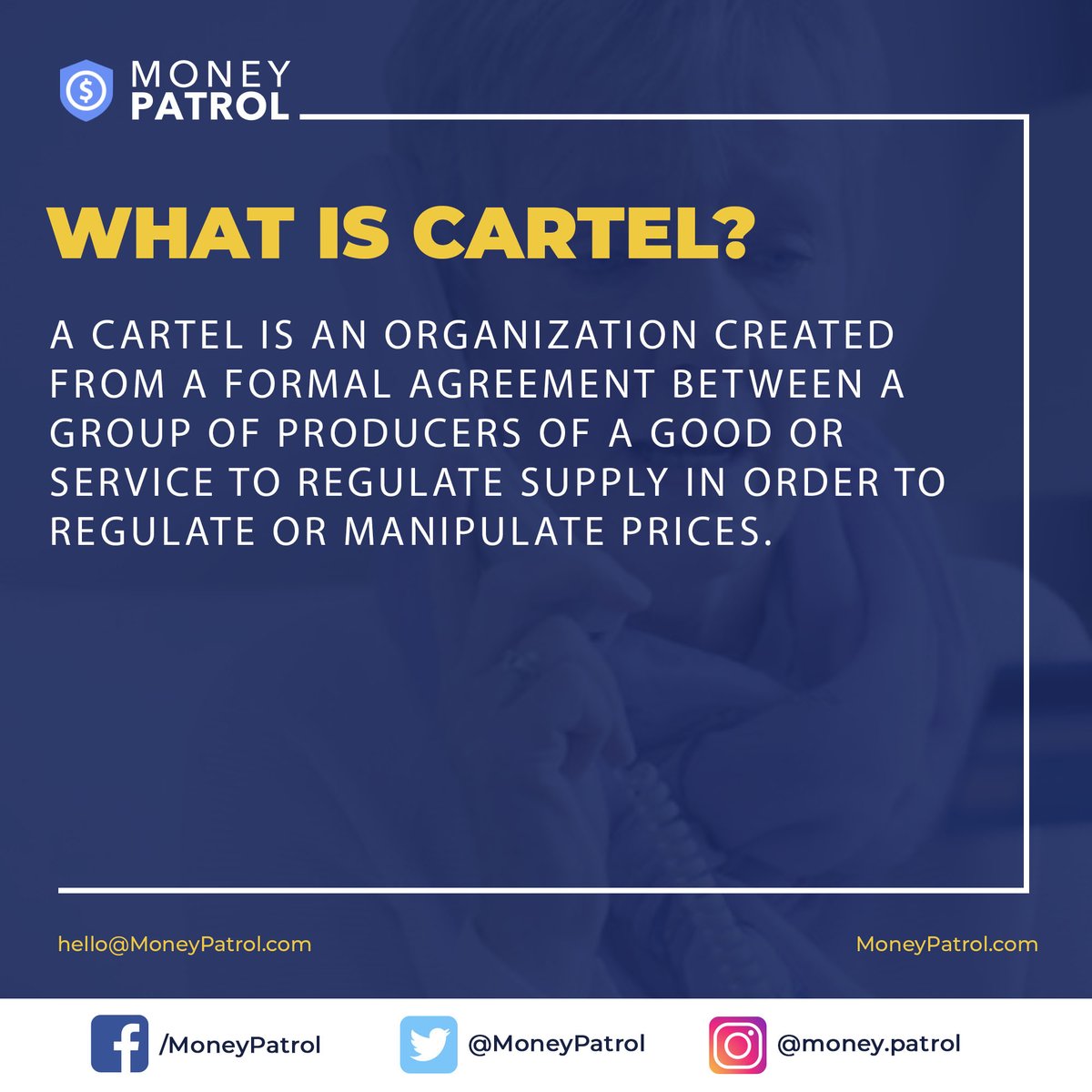 Information: 

What Is Cartel?

A cartel is an organization created from a formal agreement between a group of producers of a good or service to regulate supply in order to regulate or manipulate prices.

#MoneyPatrol #MoneyPatrolBudget #PersonalFinance #Budgeting #money