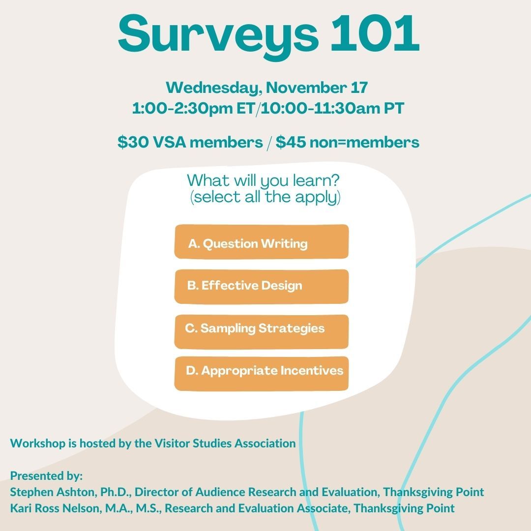 Visitor_Studies's tweet photo. Want to sharpen your savvy survey skills? Join us Wednesday, November 17 at 1:00pm ET, for our next VSA Workshop, Surveys 101. This workshop is $30.00 for VSA members and $45.00 for non-members. Visit the VSA website for more details and register today! https://t.co/XYh2BFtvZz https://t.co/uAleu195K0