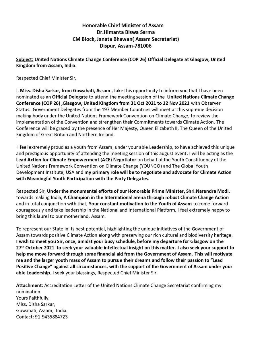 To The Chief Minister of Assam,
WAITING FOR RESPONSE !
 COP26 will be attended by our Honorable Prime Minister <a href="/narendramodi/">Narendra Modi</a> .
Being a youth from Assam &amp; getting this pristine oppurtunity to be present at the conference, I seek the support of Govt. of Assam. #COP26