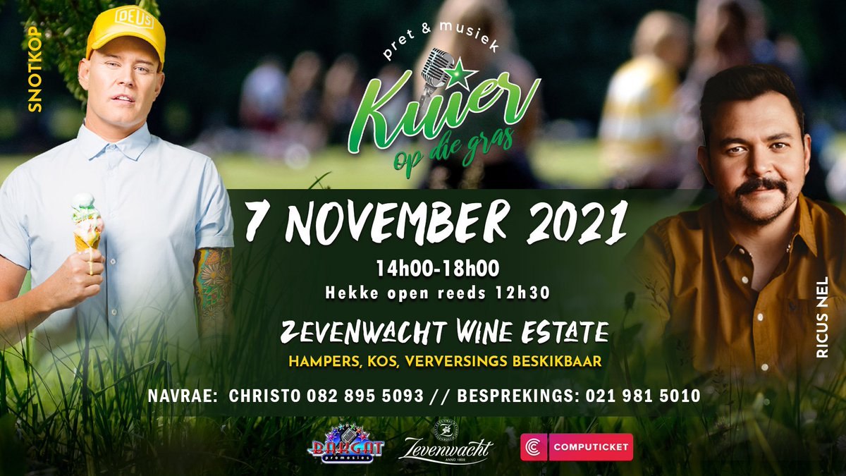 Kry julle kasrtjies vir Kuier op die Gras <a href="/Snotkop_Henning/">Snotkop_Henning</a> <a href="/RicusNel1/">Ricus Nel</a> <a href="/HamiltonWessels/">Kamrul hasan Rubel</a> <a href="/BokRadio/">Bok Radio 98.9fm</a> <a href="/AfrIsGroot/">Afrikaans is Groot</a> <a href="/BarryPret79/">Barry Pretorius</a> <a href="/WilnaIce/">Wilna Rossouw</a> <a href="/TygerBurger/">TygerBurger</a> <a href="/Die_Burger/">DieBurger</a> <a href="/kykNETtv/">kykNET TV</a>  7 November Zevenwacht Wine Estate Kuilsrivier.