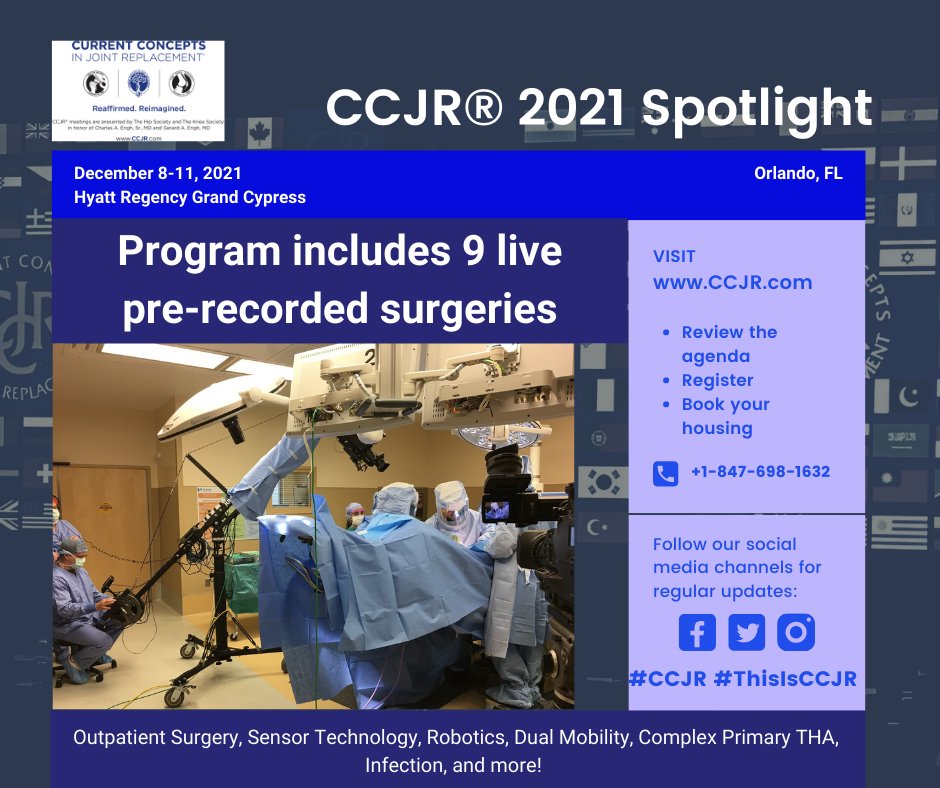 HipSocKneeSoc's tweet photo. Register at https://t.co/IZ2j2QdLCM
#ThisIsCCJR #CCJR #CCJR2021 #outpatientsurgery #sensortechnology #roboticsurgery #dualmobility #TKA #THA #PPJI #felloweducation #residenteducation #adultrecon https://t.co/GPLq0lC5gm