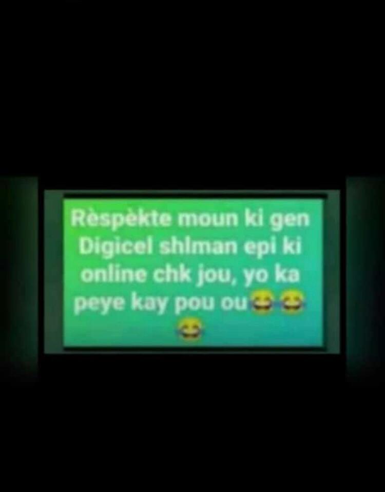 Respekte moun sa yo tande😂😂😂😂 moun digicel sa yo <a href="/DigicelHT/">Digicel Haïti</a>