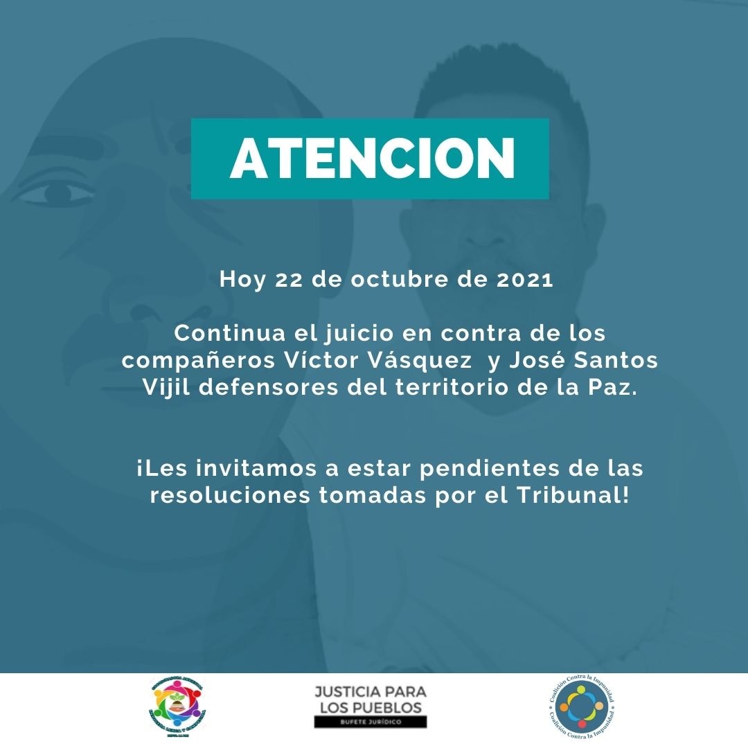 🔴 #ATENCION | Hoy 22 de octubre continua el juicio oral y publico contra los compañeros Víctor Vásquez y José Santos Vijil. 
Les extendemos una invitación las organizaciones de derechos humanos nacionales e internacionales a fin de que puedan desplazarse y hacer observación