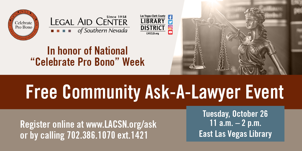 LVCCLD's tweet photo. Get FREE legal assistance from the experts at @LegalAidSNV on Tuesday, October 26 at #EastLibrary in honor of National #CelebrateProBonoWeek 💼 🙌! Register online today: https://t.co/bukqzG508t #LibrariesDoThat https://t.co/WwjMr6BHEc