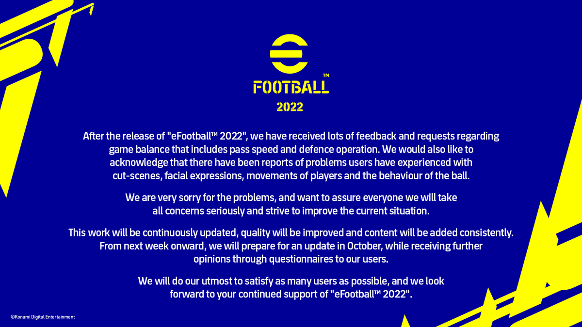 mosfinely's tweet photo. I might be out of touch and missed something.
In the previous announcement, they made a statement on "receiving further opinions through questionnaires to our users".
Nothing ever was sent or appeared nowhere, right? #eFootball2022 https://t.co/Zwb1fDf64z