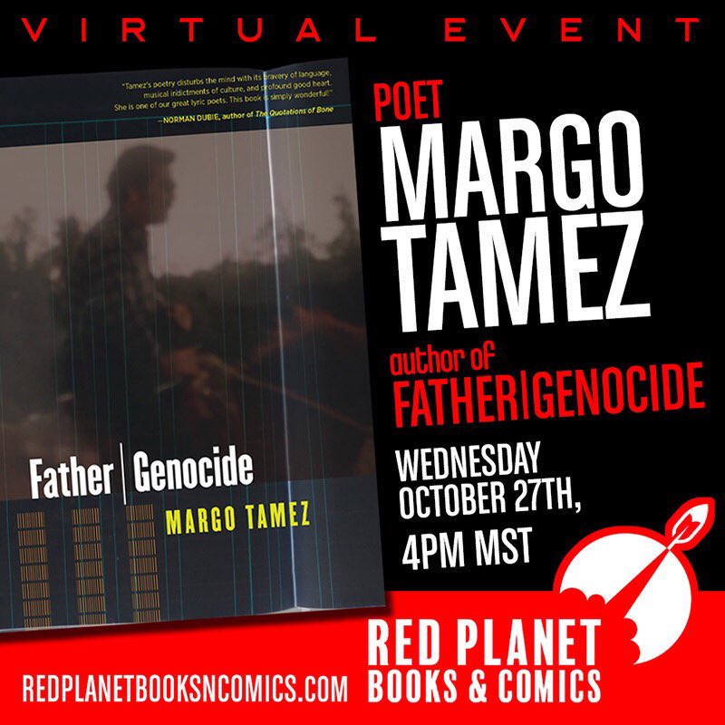 ATCGBooksComics's tweet photo. NEXT WEDNESDAY! 

Join us for a FREE virtual event with poet MARGO TAMEZ, author of “Father | Genocide! 

We start at 4 pm MST (followed by our virtual event w/ Dr. Adrienne Keene!) ➡️ https://t.co/4xmDFJj1Fo

#VirtualPoerty #IndigenousOutLoud #BIPOCpoets https://t.co/gSHPRCkCvU