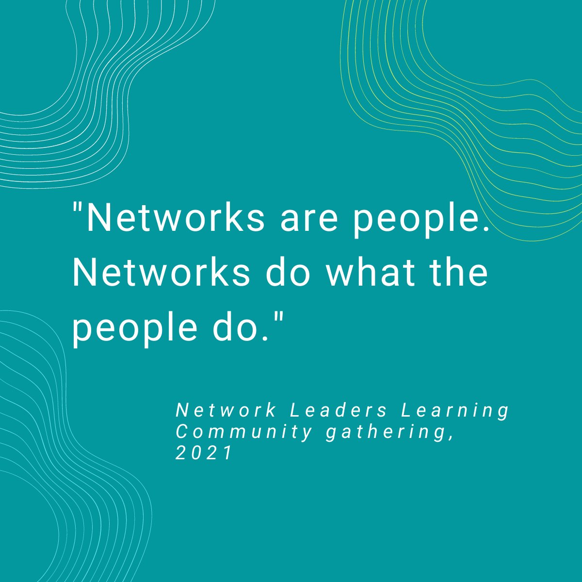 OVERHEARD at this week's Network Leaders Learning Community gathering, where network leaders in our wider ecosystem come together to build connections, share stories, reflect on our collective work &amp; learn together about #systems &amp; #network practices. A simple, profound insight.