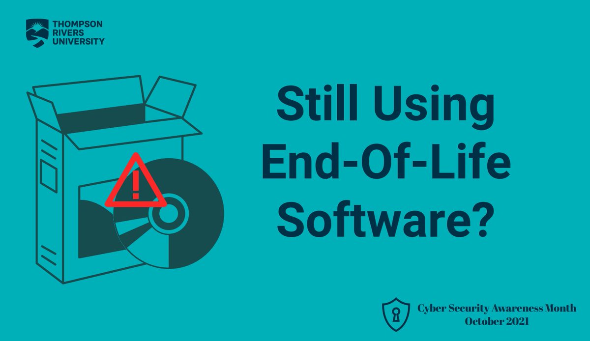 Are you still using end-of-life software like Windows-XP or Windows- 7? End-Of-Life software can leave you open to attacks on the internet. To watch our demo check out our blog post, its.inside.tru.ca. #CSAM2021 #MSC2021 #mytru #TRUITServices #TRUInfoSec #BeCyberSmart