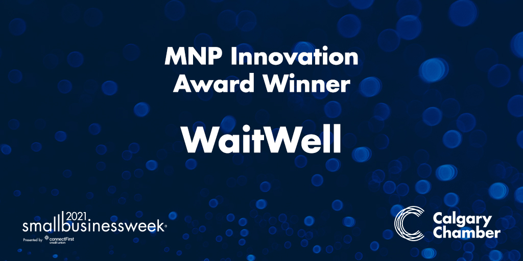CalgaryChamber's tweet photo. The @MNP_LLP Innovation award goes to @WaitWell2! #SBWYYC #SBW2021 https://t.co/1mXAWmJ9ol