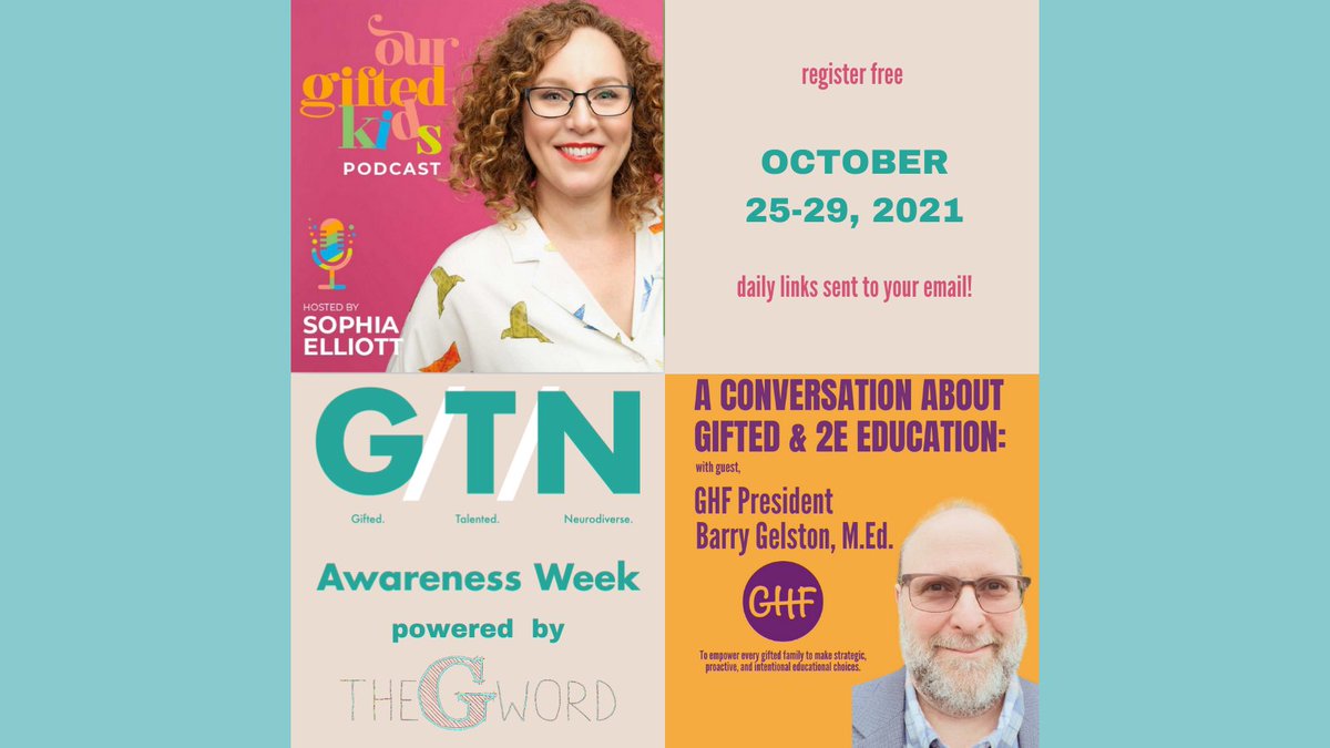 Oct 25-29 is @theGwordfilm's 1st ever GTN Awareness Week: 5 fab days of FREE virtual events w a global line-up of #Gifted/ #2e leaders, inc our own @MrGelston + lots of GHF friends! Click/reg for daily schedule & links: buff.ly/3jvrihr #Neurodiversity @outschool #gifteded