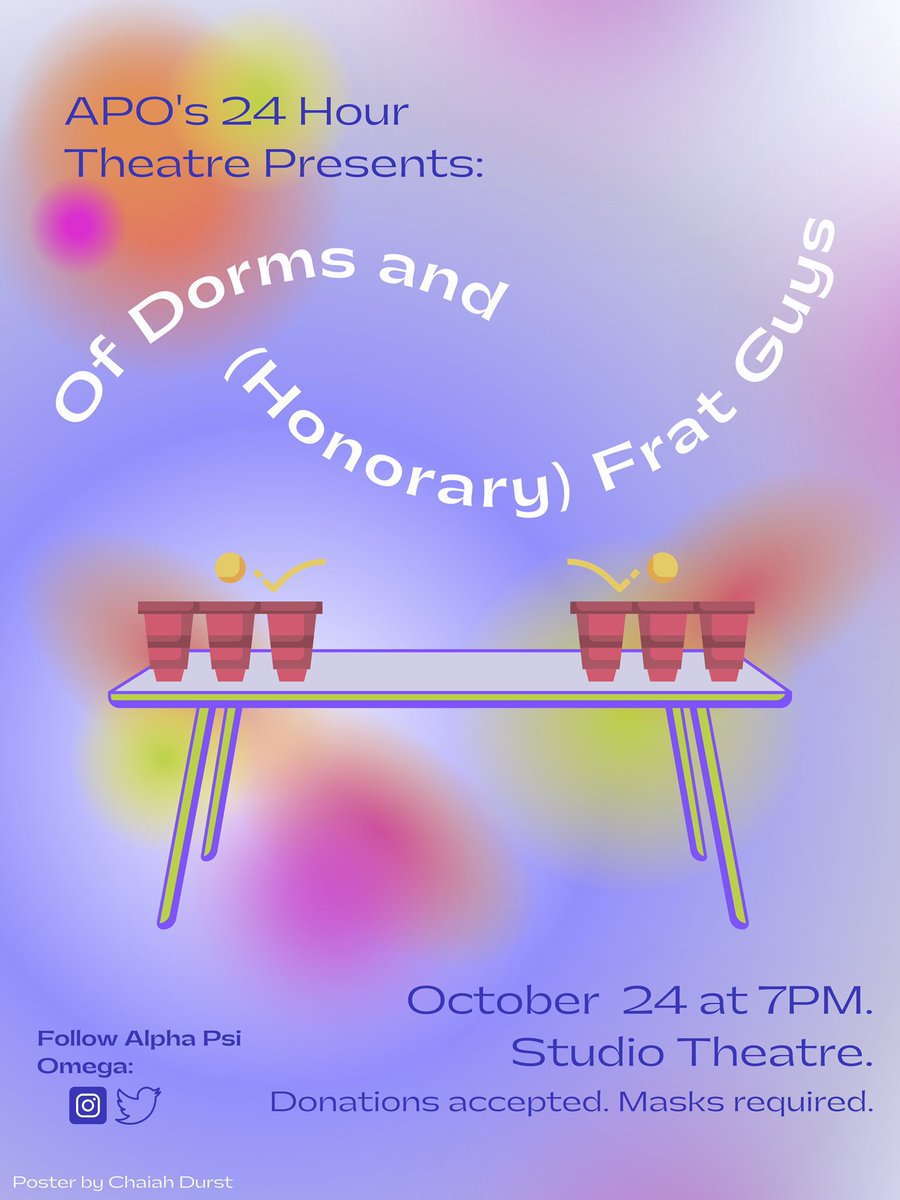 BetaNuAPO's tweet photo. 24 Hour Theatre is happening tomorrow through Sunday!

The show will be at 7pm on Sunday night. Our show is open to the public in the Studio Theatre located in the Performing and Fine Arts building. 

Masks are required. There is free admission but donations are appreciated! 🌟💙 https://t.co/sYeX8aAY3h