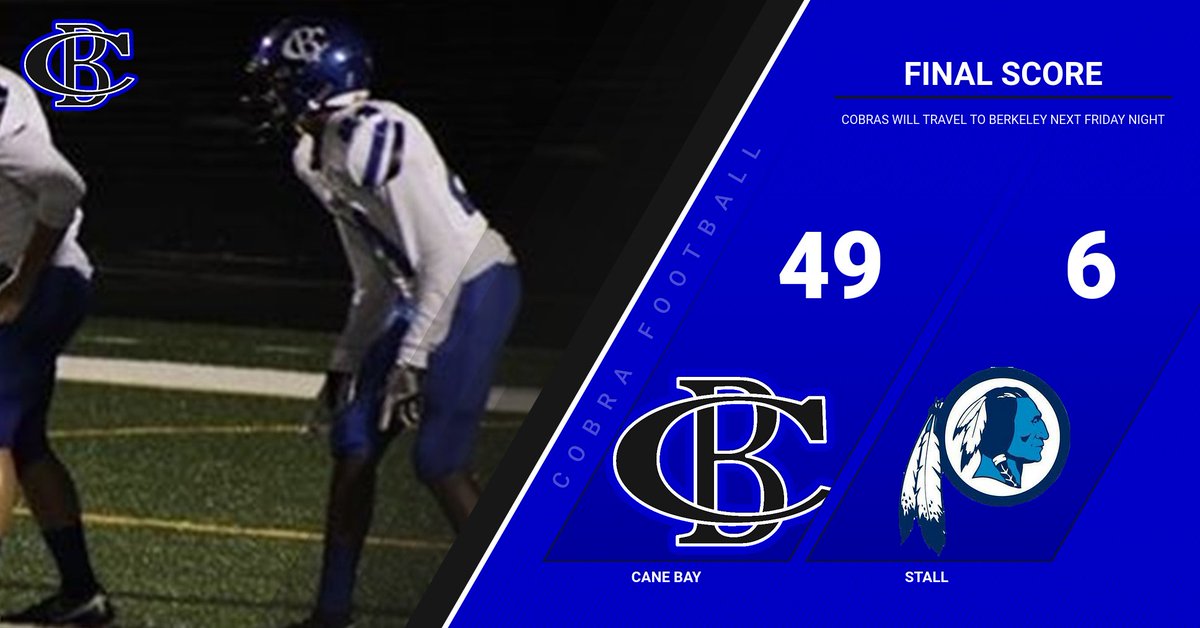 The Cobras improve to 7-2 on the season with a 49-6 road win at Stall.  The Cobras will head up to Moncks Corner next week to take on the Berkeley Stags!!