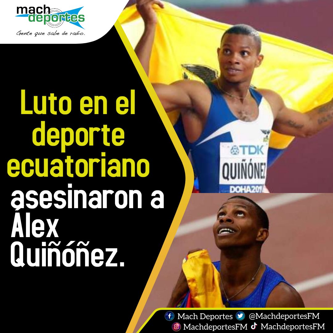 MachdeportesFM's tweet photo. Lamentable 🥺💔

Asesinaron al velocista olímpico Álex Quiñónez en el sector Colinas de la Florida, en Guayaquil.
Q.E.D Álex Quiñónez 🕊️

🤳#LaDinastíaContinúa https://t.co/axgRFKYFFd
