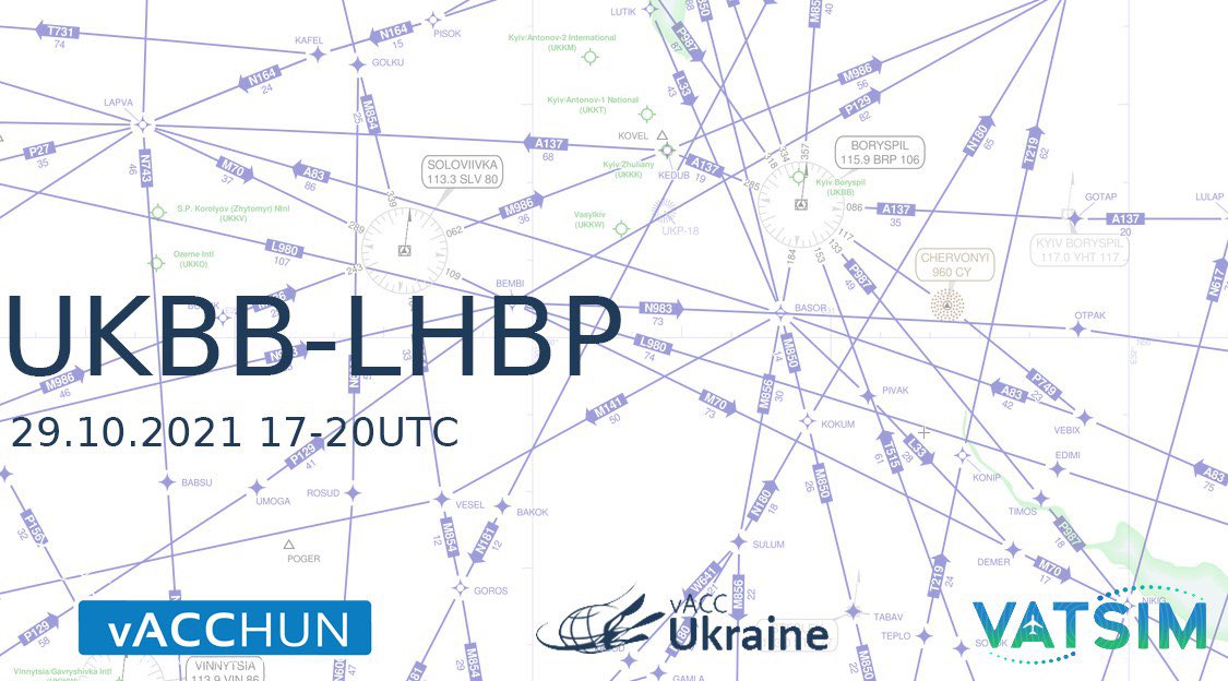 vACC Ukraine and vACCHUN invite you to the event between Kyiv (UKBB) and Budapest (LHBP). At October, 29th from 17 till 20UTC, full ATC will be provided on routes between our airports. Note: deeply asking you to update NAVDATA of your aircrafts to AIRAC 2110 cycle.  See you.